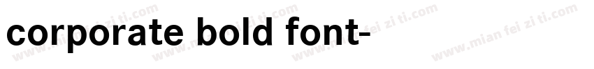 corporate bold font字体转换